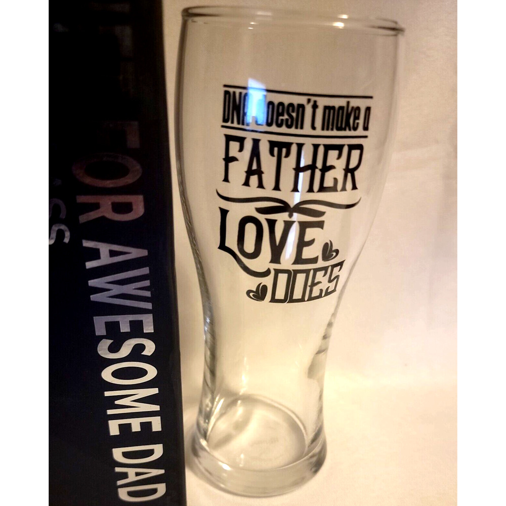 Onebttl Beer Glass "DNA Doesn’t Make A Father, Love Does" Imperfection on Lip